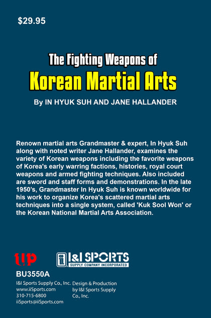 Fighting Weapons of Korean Martial Arts by In Hyuk Suh and Jane Hallander