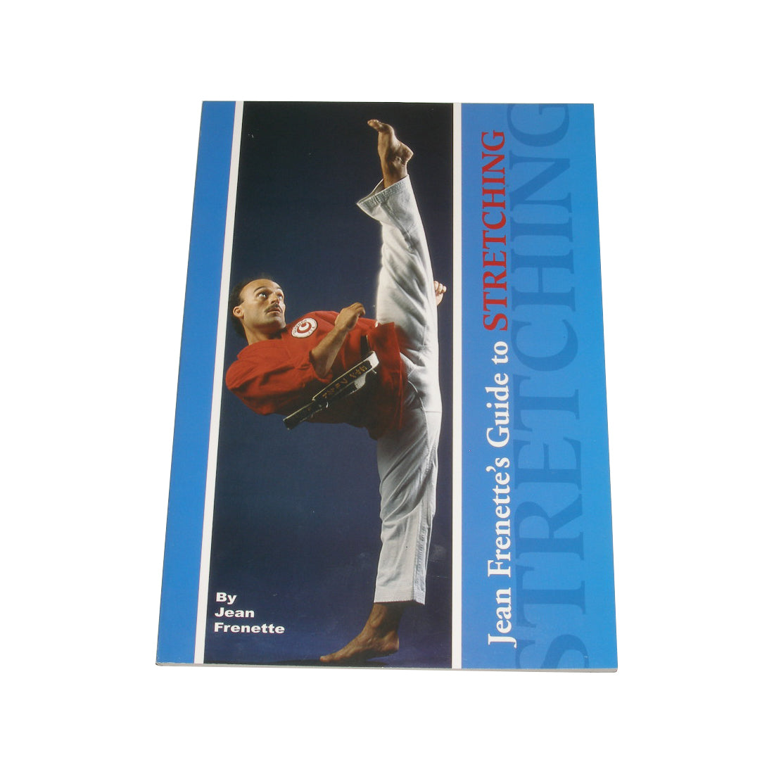 Jean Frenette's Complete Guide Stretching Book