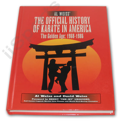 Official History of Karate Hardcover Book by Al Weiss