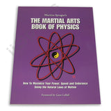 Martial Arts Book of Physics by Martina Sprague karate speed