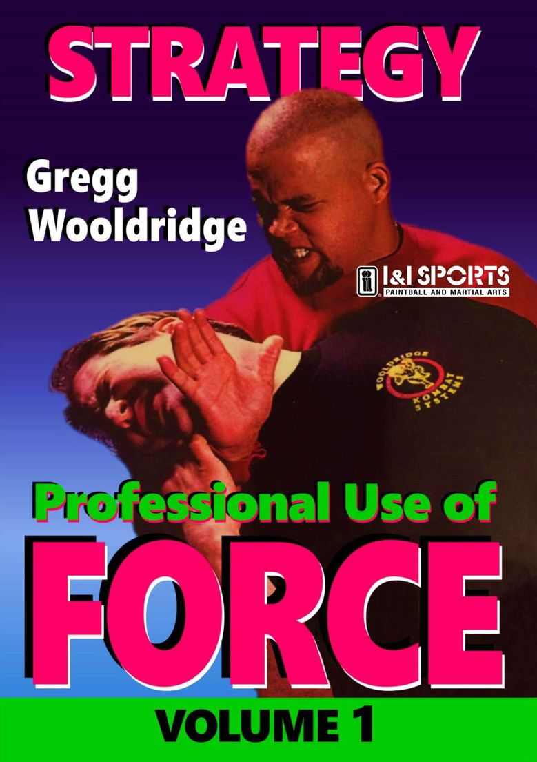 Professional Use of Force #1 Bodyguard Executive Protection DVD Gregg Wooldridge