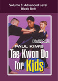 Tae Kwon Do for Kids #3 Advanced Black Belt forms techniques DVD Paul Kim