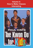 Tae Kwon Do for Kids #4 Primer for Students & Instructors DVD Paul Kim