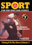 Jiu-Jitsu Ring & Street Fighting #7 Taking to Street #2 DVD Ernie Boggs mma
