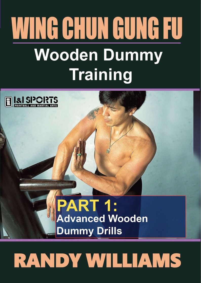 Wing Chun Gung Fu Wooden Dummy Training #1 Advanced Drills DVD Randy Williams