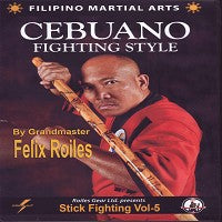 Filipino Martial Art Cebuano Stick Fighting #5 DVD GM Felix Roiles escrima kali