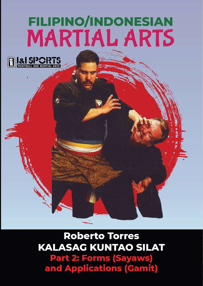 Kalasag Kuntao Silat Filipino Indonesian Martial Arts #2 Forms & Applications DVD Roberto Torres
