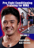 2 DVD SET Prefight Conditioning Training MMA Wrestling - Ken Yasuda Japan Champ