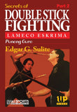 Secrets of Lameco Eskrima Double Stick Fighting #2 Martial Art DVD Edgar Sulite