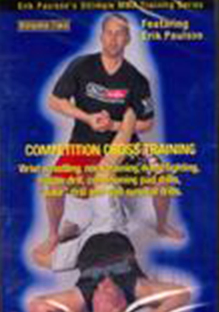 Competition Cross Training Mixed Martial Arts 2 DVD Erik Paulson Shoot wrestling