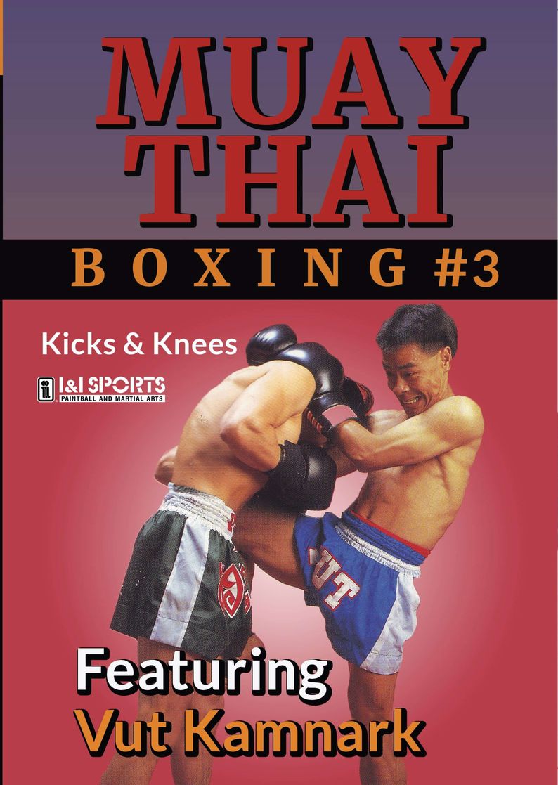 Muay Thai Kickboxing Boxing #3 Kicks & Knees DVD Vut Kamnark