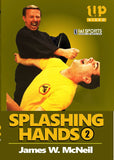 Splashing Hands Kung Fu #2 Advanced Fighting Techniques DVD James McNeil