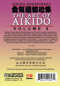 Shoshinshu Art of Aikido #8 Defensive Techniques DVD Kensho Furuya