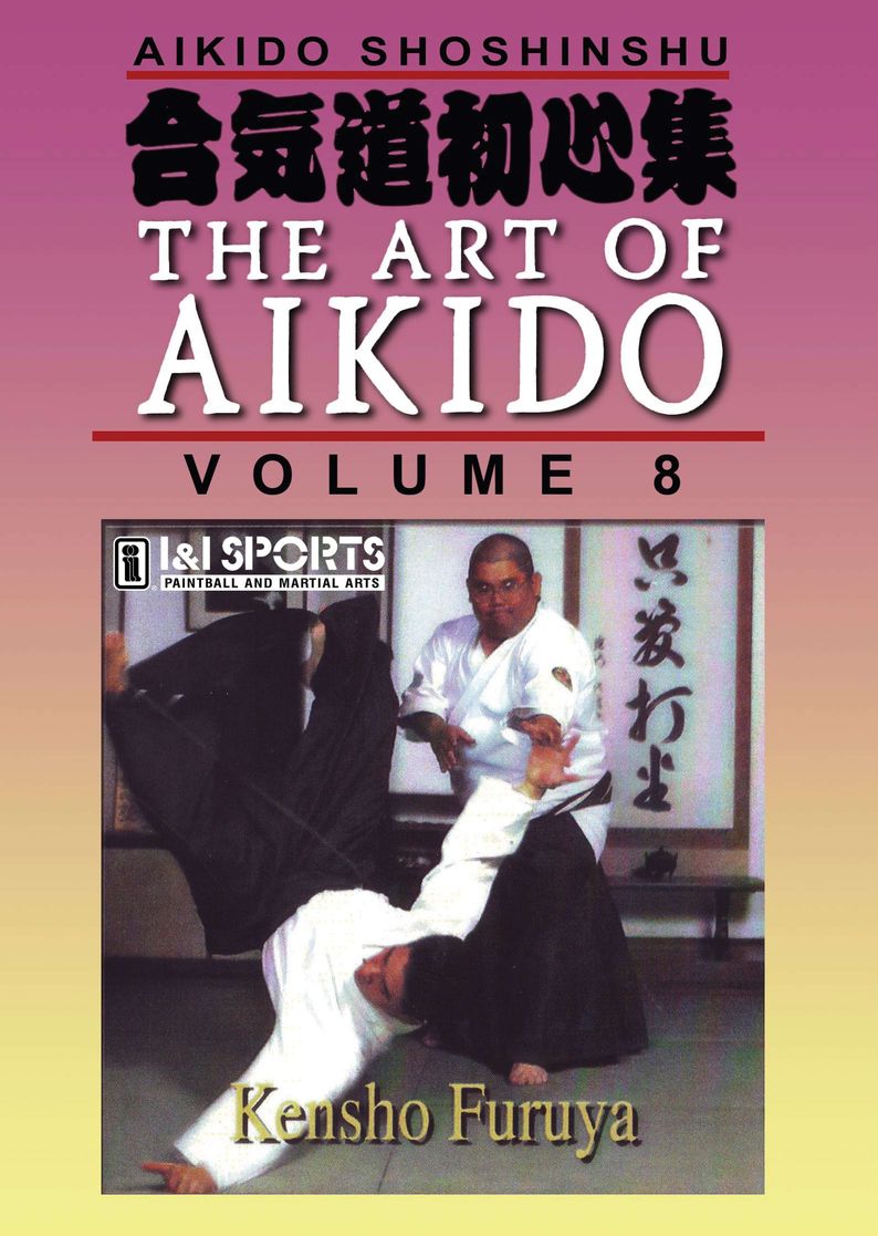 Shoshinshu Art of Aikido #8 Defensive Techniques DVD Kensho Furuya