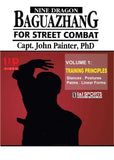 Nine Dragon Baguazhang Street Combat #1 Postures & Eight Palms DVD John Painter