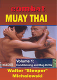 Combat Muay Thai #1 Conditioning & Bag Drills DVD Walter Michalowski kickboxing