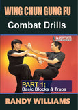 Wing Chun Gung Fu Combat Drills #1 Basic Blocks & Traps DVD Randy Williams
