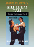 Wing Chun Gung Fu Siu Leem Combat Techniques #2 DVD Randy Williams
