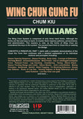 Wing Chun Gung Fu Chum Kiu Concepts & Principles #1 DVD Randy Williams