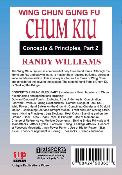 Wing Chun Gung Fu Chum Kiu Concepts & Principles #2 DVD Randy Williams