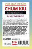 Wing Chun Gung Fu Chum Kiu Combat Techniques Sticky Hands DVD Randy Williams