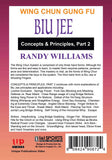 Wing Chun Gung Fu Biu Jee Concepts & Principles #2 DVD Randy Williams