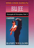 Wing Chun Gung Fu Biu Jee Concepts & Principles #3 DVD Randy Williams