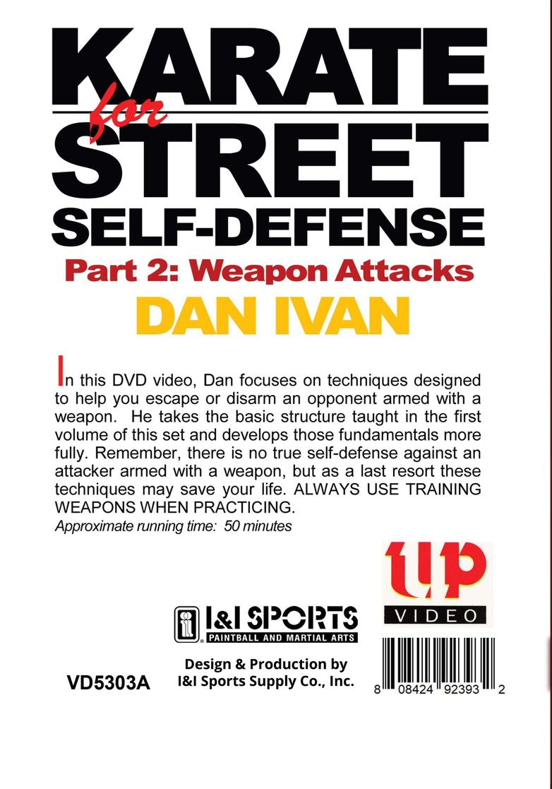 Karate for Street Survival Self Defense - Attackers with Weapons #2 DVD Dan Ivan
