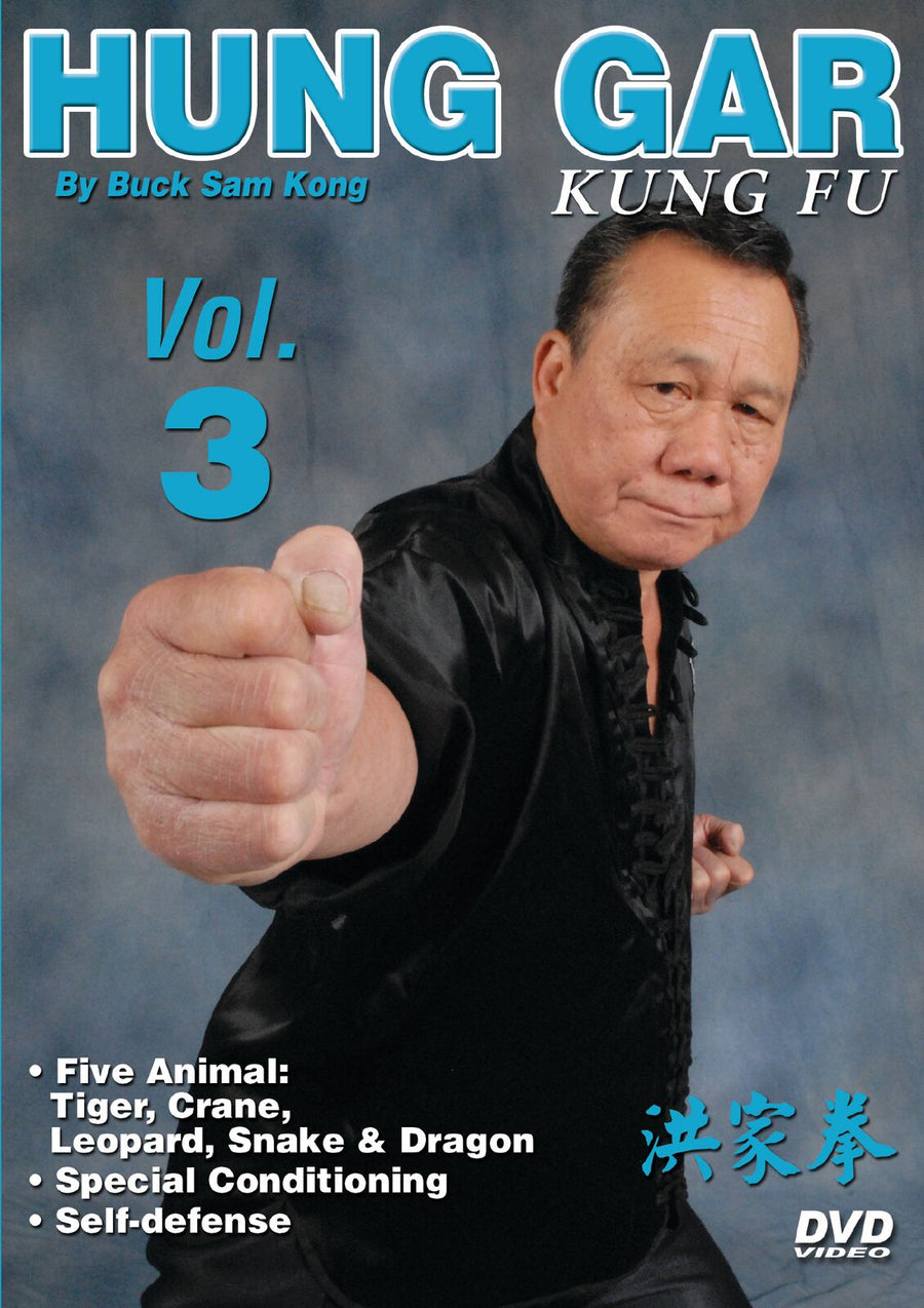 Hung Gar Kung Fu #3 tiger, crane, leopard, snake, dragon DVD Buck Sam Kong