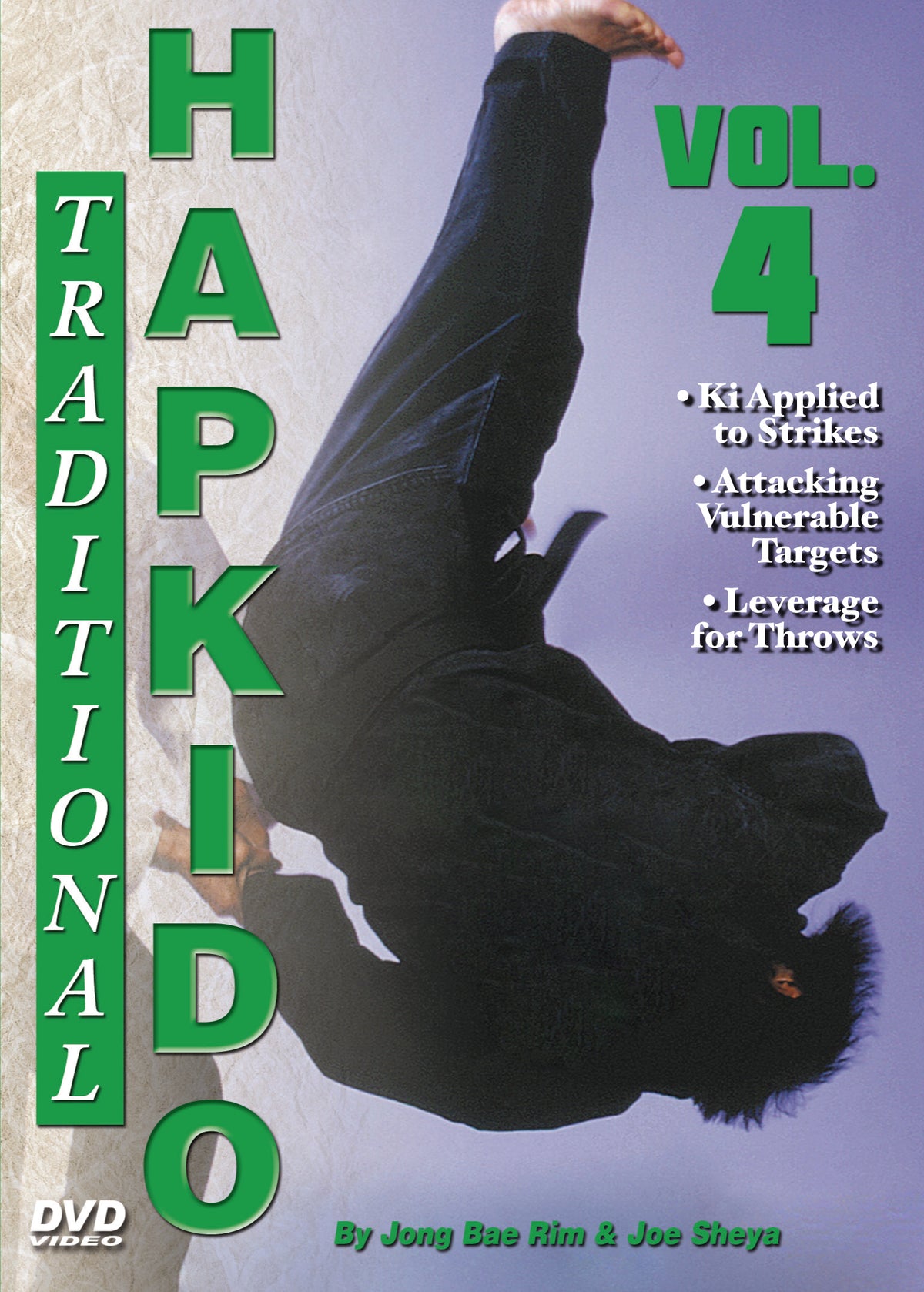 Traditional Hapkido #4 Leverage Pressure Throws Kick Blocks DVD GM Jong Bae Rim