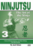 Ninjutsu Art of the Ninja #3 Kamae, Uchi Waza, Keri Waza DVD Jack Hoban