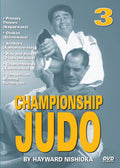 3 DVD SET Championship Judo grappling chokes armbars counters Hayward Nishioka