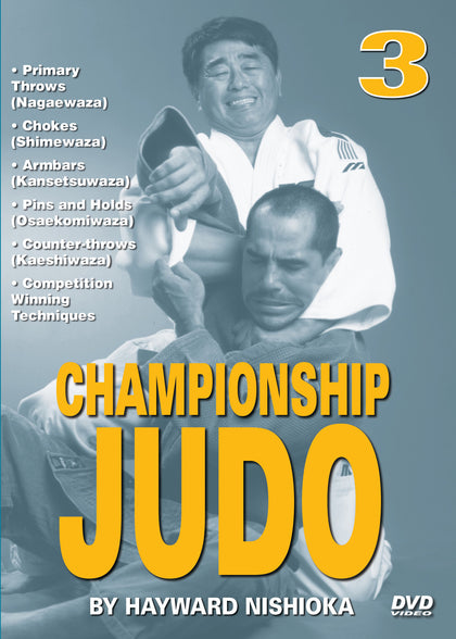 Championship Kodokan Judo #3 DVD Hayward Nishioka armbars pins counter throws