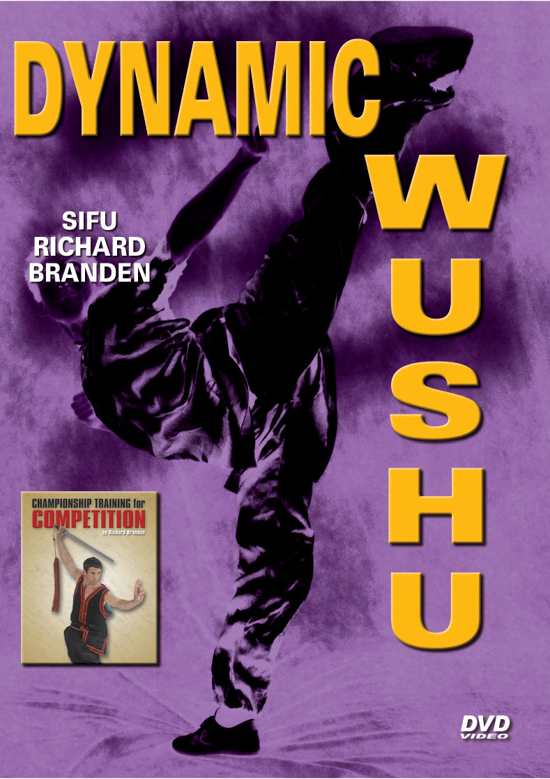 Dynamic Wushu Chinese Kung Fu DVD Richard Branden tournament kicking weapons