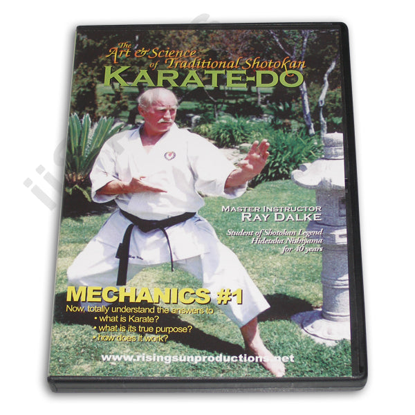 Shotokan Karate-Do Mechanics #1 DVD Ray Dalke