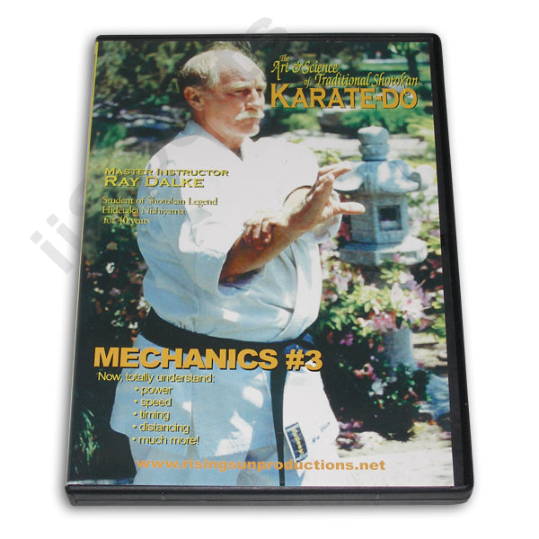 Shotokan Karate-Do Mechanics #3 DVD Ray Dalke