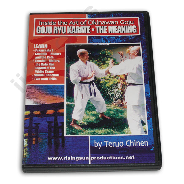 Inside Okinawan Goju Ryu Karate Meaning DVD Master Teruo Chinen
