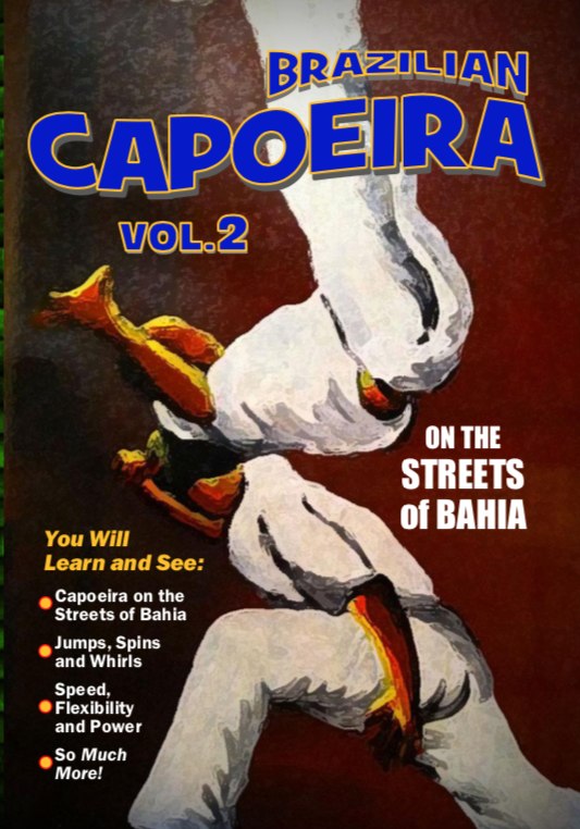 Afro Brazilian Capoeira Martial Arts #2 On The Streets of Bahia DVD