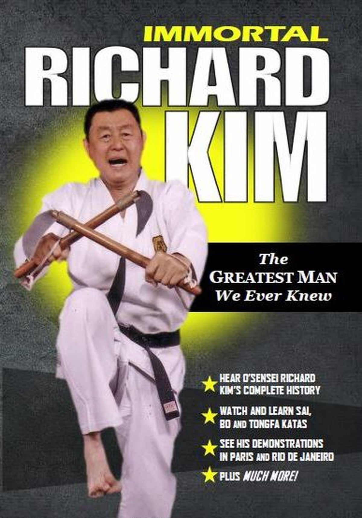 The Immortal Richard Kim (Greatest Man We Ever Knew) DVD martial arts master