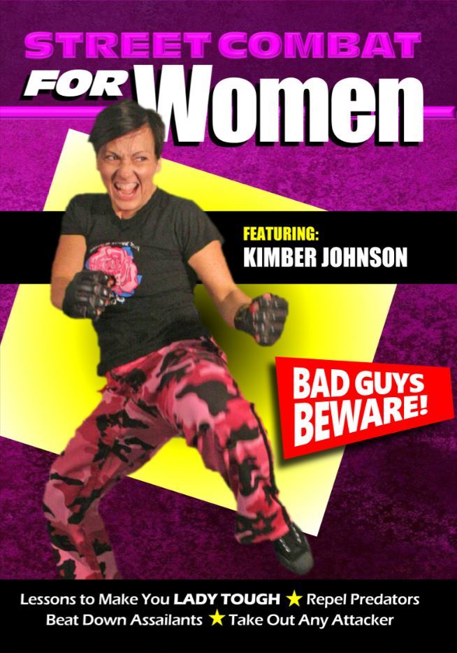 Street Combat for Women -Self Defense Fighting DVD Kimber Johnson