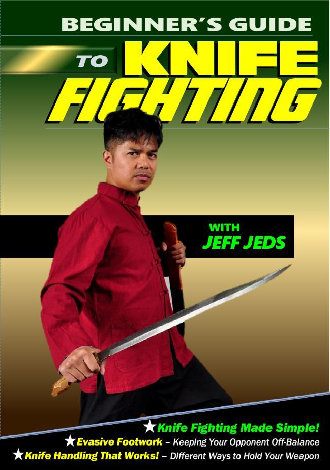 Beginner's Guide to Knife Fighting DVD Jeff Jeds Escrima Filipino Martial Arts