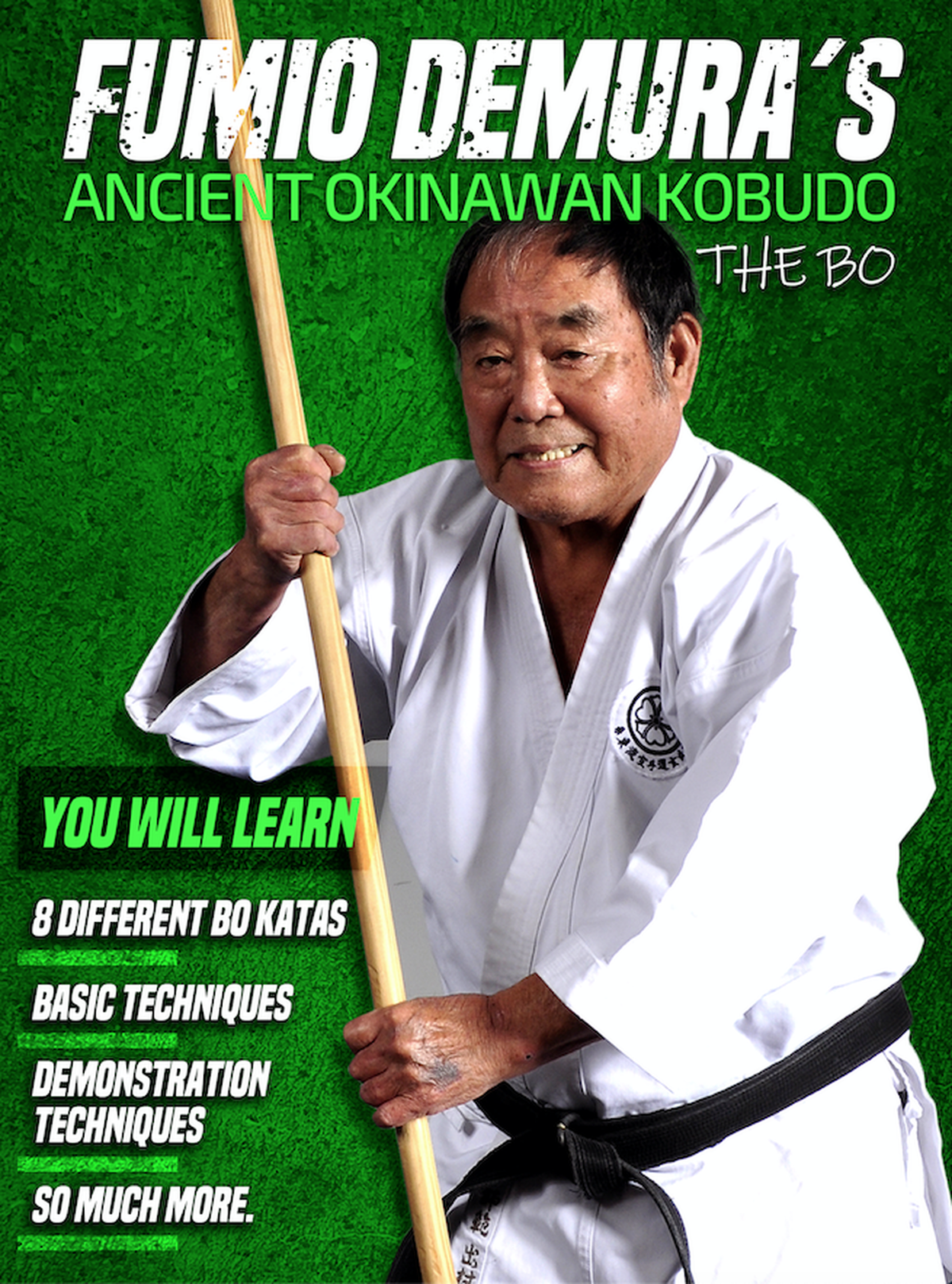 Fumio Demura Ancient Okinawan Kobudo #3 Bo Staff DVD karate martial arts