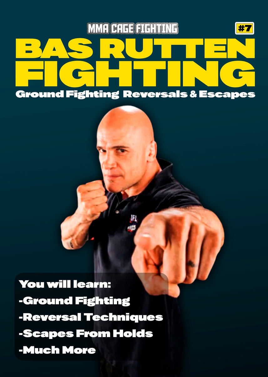 Bas Rutten MMA Fighting #7 Ground Fighting Reversals & Escapes DVD Pan ...