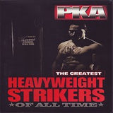Heavyweight Strikers of All Time PKA Professional Karate Greatest Fights DVD
