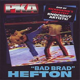 Bad Brad Hefton Knockout Artist PKA Professional Karate Greatest Fights DVD