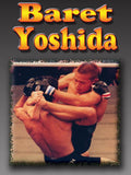 3 DVD SET Baret Yoshida Submission Grappling Brazilian Jiu Jitsu MMA