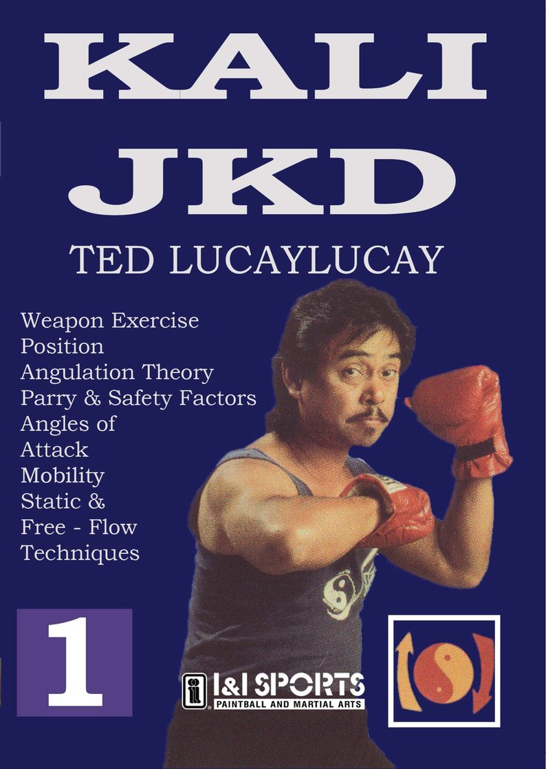 Ted Lucaylucay Kali Escrima Jeet Kune Do JKD DVD #1 angles attack weapons