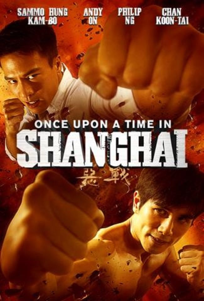 Once Upon A Time In Shanghai - Sammo Hung Andy On Philip Ng DVD