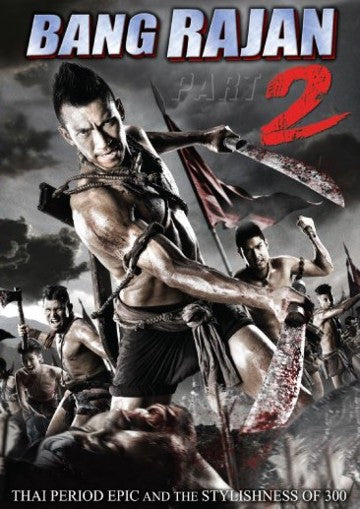 Bang Rajan 2 - Thai 1700s Epic Battle Action movie DVD subtitled