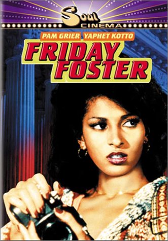 Friday Foster - Pam Grier Carl Weathers Scatman Blaxploitation  Action movie DVD